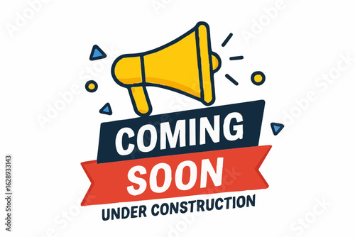 Coming soon under construction announcement with megaphone and ribbon isolated on white background to promote a product or service and attract attention