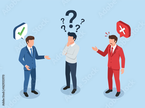 A confused man considers conflicting advice from two businessmen representing pros and cons.