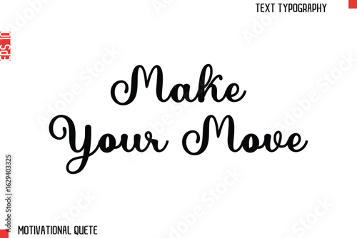Make Your Move.eps