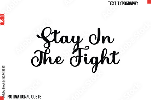 Stay In The Fight.eps