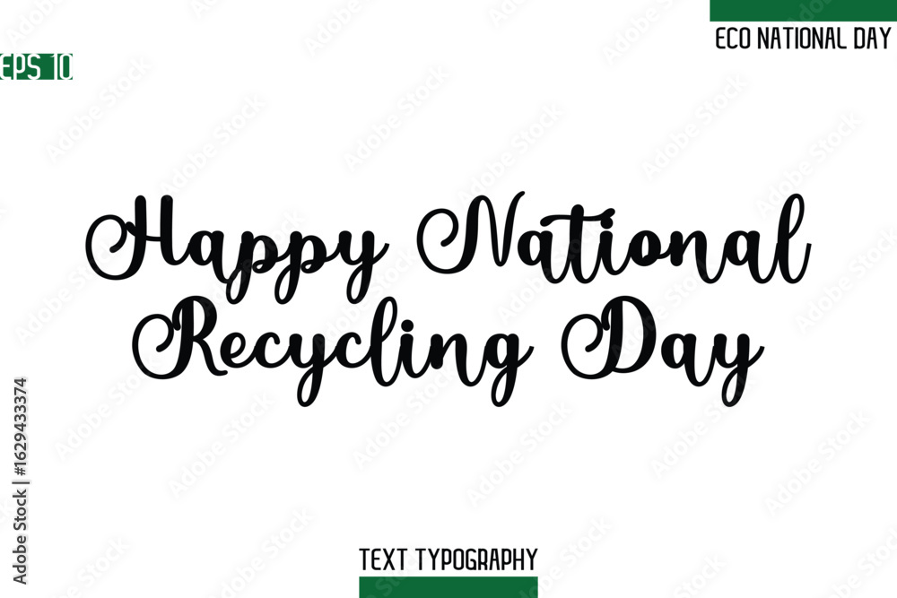 Fototapeta premium Happy National Recycling Day.eps