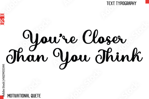 You?re Closer Than You Think.eps