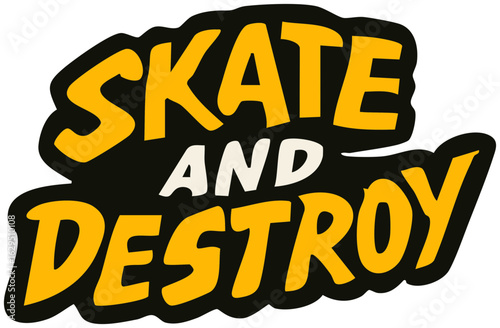 skate and destroy