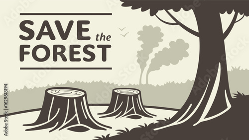 Save the forest deforestation awareness environmental conservation tree stumps and smoke illustration design