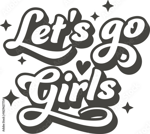 Let's go girls svg