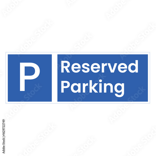 A reserved parking sign