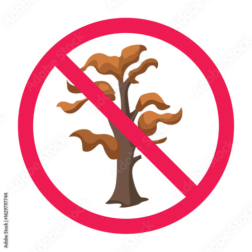 No dry tree sign, forbidden sign with dry leaves of tree, dry tree prohibited symbol, flat vector illustration