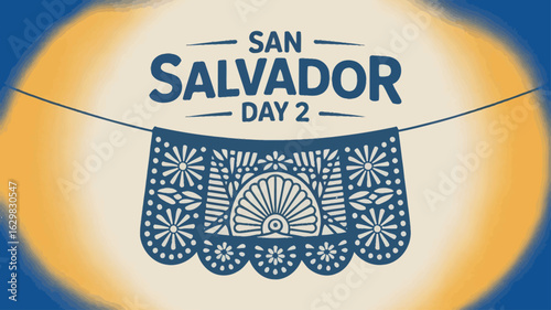 San Salvador Day 2 with Traditional Papel Picado Design