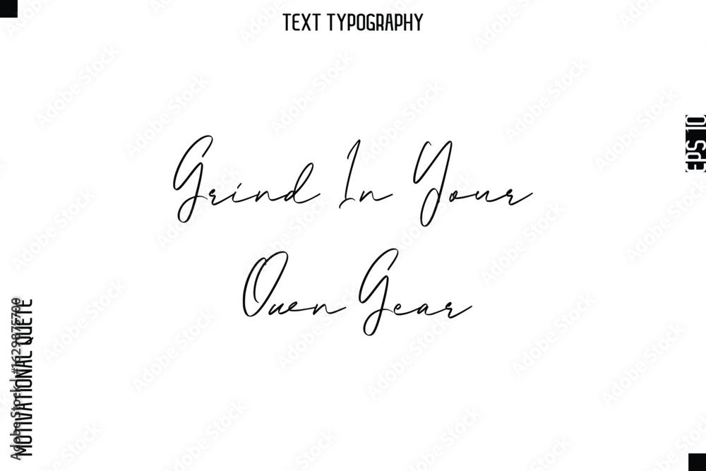 Grind In Your Own Gear.eps Grind In Your Own Gear.eps