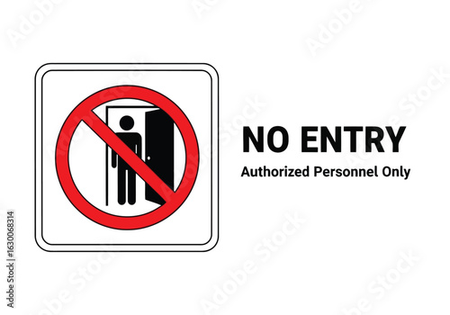 Vectore no entry sign for authorized personnel only isolated on white background