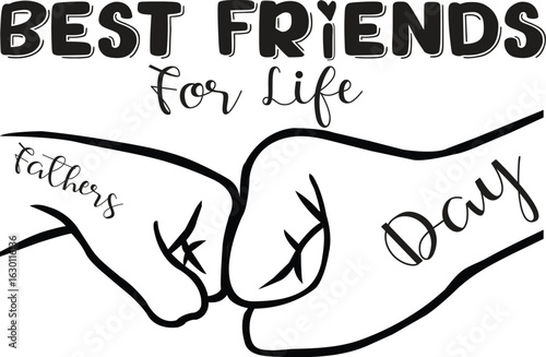 best friends for life father's day
