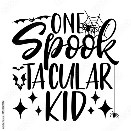 One Spook Tacular Svg Design