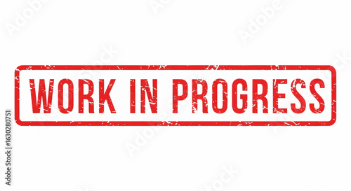 Work in progress red grunge stamp vector illustration.