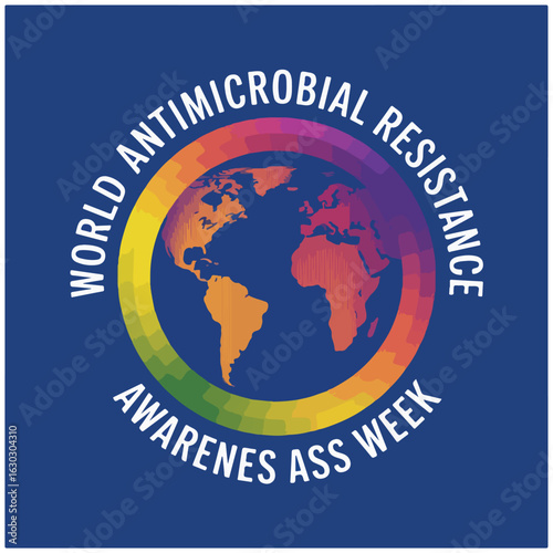World Antimicrobial Resistance Awareness Week