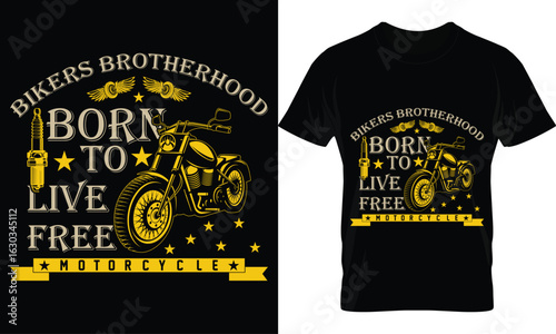 bikers brotherhood born to live free motorcycle , dad bike motorcycle t shirt design, tee. 