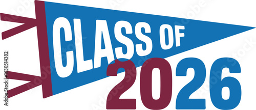 A blue and red pennant banner celebrates the class of 2026 graduation year