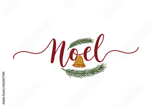 Christmas greeting design with Noel text and pine branches  
