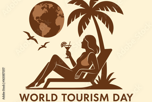 World Tourism Day 2025 poster in Mocha Mousse trendy 2025 color with a woman relaxing on a sun lounger under a palm tree holding a cocktail, with a view of planet Earth and seagulls in the sky
