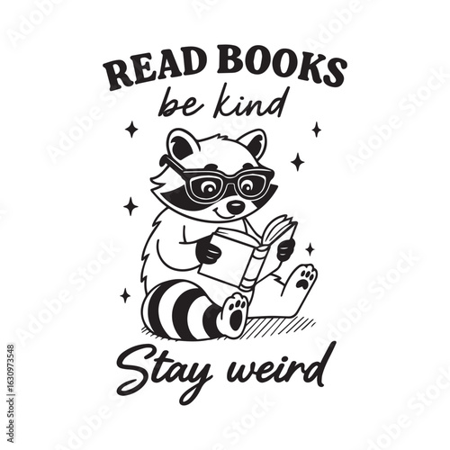 Read Books Be Kind Stay Weird T shirt