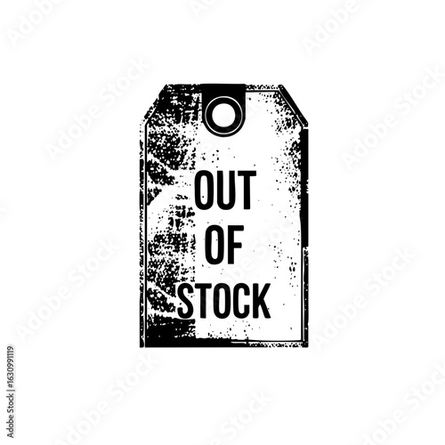 Vector Distressed tag displays Out of  text.