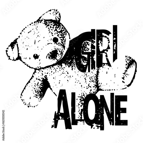 Vector Lone girl embraces teddy bear in distressed typography .