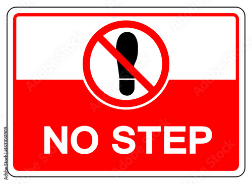 No Step Symbol Sign, Vector Illustration, Isolate On White Background Label.EPS10