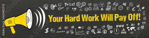 Photos Your Hard Work Will Pay Off