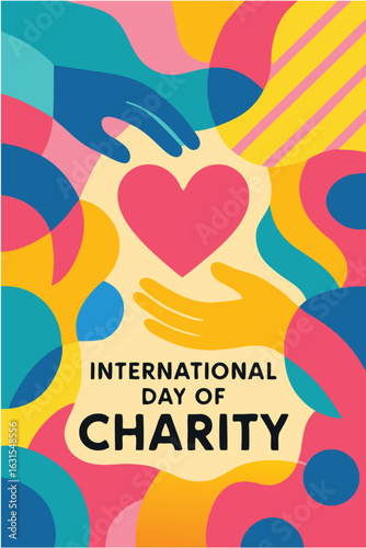 International Day of Charity Poster: Two Hands Reaching for a Heart in Bright Colorful Abstract Art for International Day of Charity, Bold Background with Blue, Yellow, Pink, and Orange