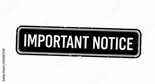 Important notice grunge stamp vector illustration on white