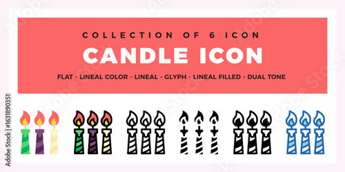 Collection of 6 Candle Icons. Flat. Lineal. Glyph. and Dual Tone Styles