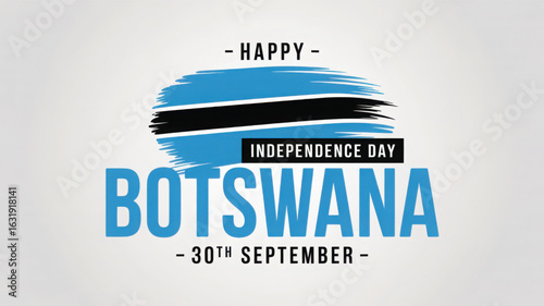 botswana independence day artwork featuring flag-colored brushstroke, bold country name, and september 30 message in clean white layout