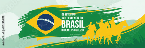 brazil independence day banner design with flag, horse riders, green yellow theme, september 7 patriotic celebration, ordem e progresso