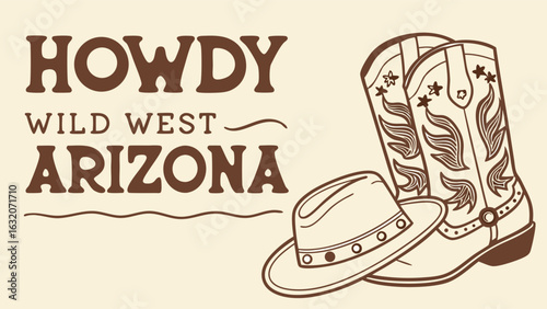 Cowboy Boots and Hat with Wild West Arizona Text Design.