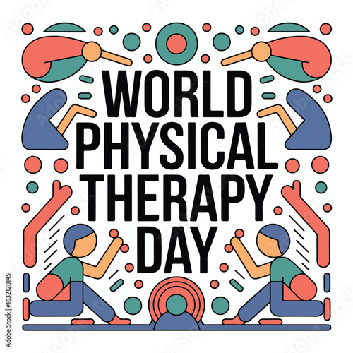 World Physical Therapy Day - Celebrating Rehabilitation and Wellness.