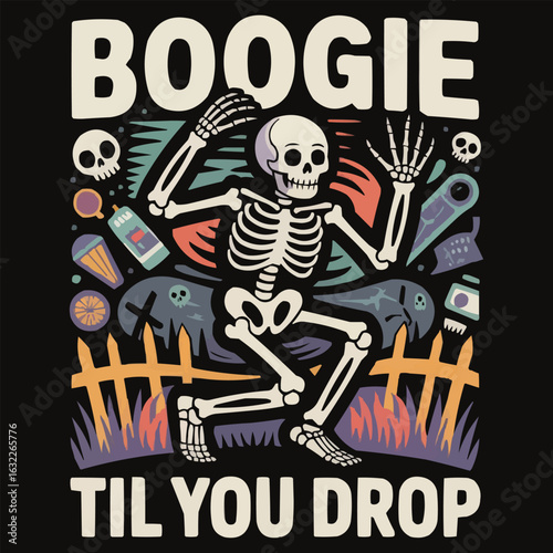 Halloween Boogie Til You Drop Featuring a Dancing Skeleton and Spooky Cemetery Theme Illustration