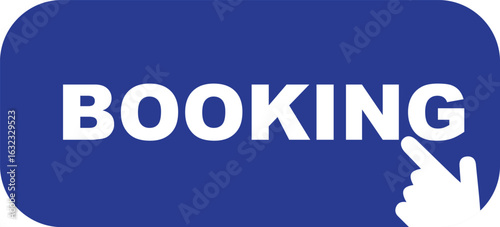 Booking button icon. hand clicking on blue rectangle, reservation, online service, vector illustration on transparent png