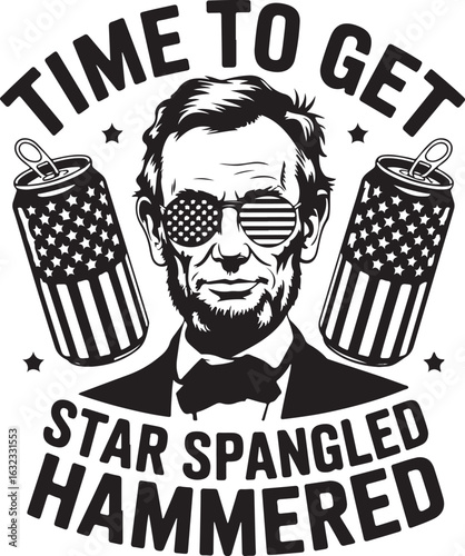 Time to get Star Spangled Hammered with American pride featuring Abraham Lincoln and patriotic beer cans for Fourth of July