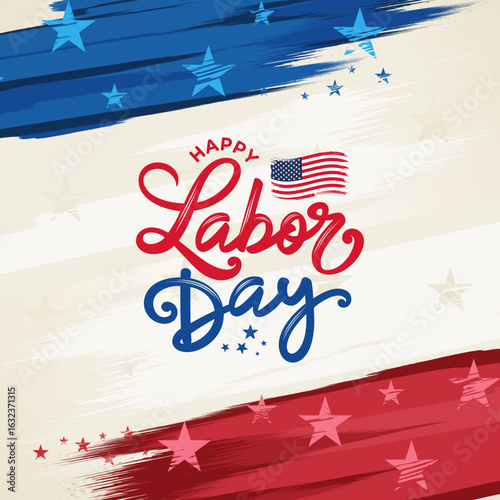 Labor Day Social Media Post for Business template 
vector background with hand lettering Poster, Banner, Card, USA. Grunge distressed Patriotic Blue and Red American flag background