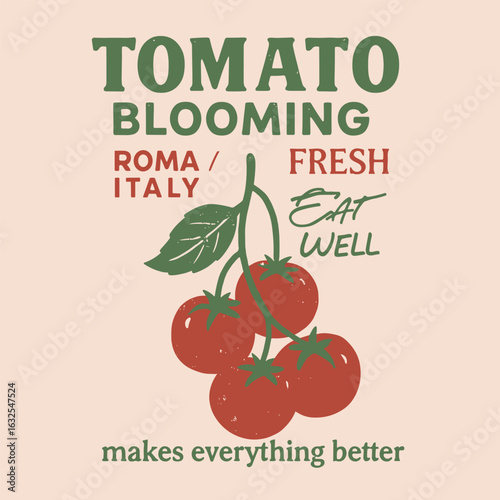 Tomato blooming vintage illustration with handwritten text eat well and roma italy origin