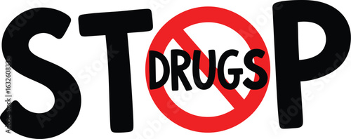 Stop drug abuse awareness campaign for healthy communities