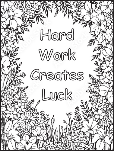 Motivational floral coloring page: Printable Affirmation to color: Encouraging saying for kids and adults