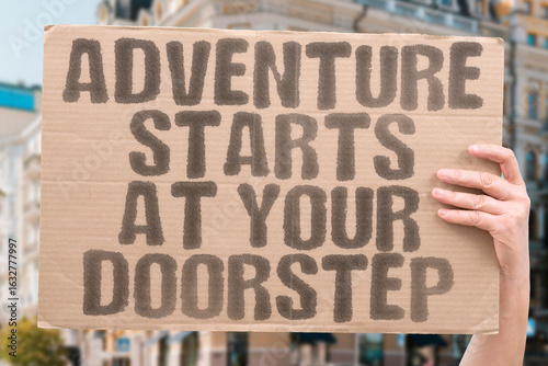 Photos "Adventure Starts at Your Doorstep" nearby escapes, promoting the micro-adventure trend for budget-conscious explorers