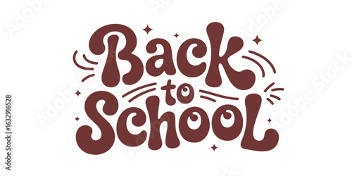 Stylized 'Back to School' lettering in a retro, groovy font with decorative stars and swirls, perfect for educational themes.