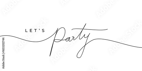 LET'S PARTY handwritten inscription Continuous thin line. One line drawing of phrase vector illustration for t-shirt, slogan design print graphics style
