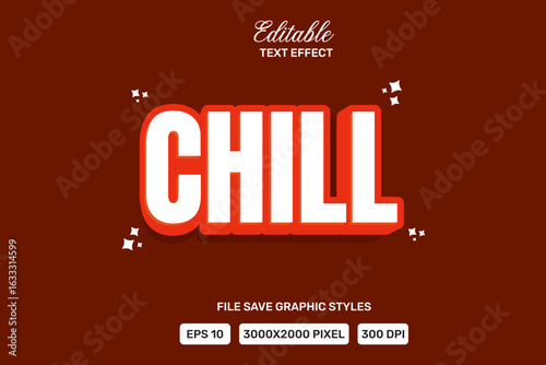 Premium chill text effects can be edited again, suitable poster, template white background.