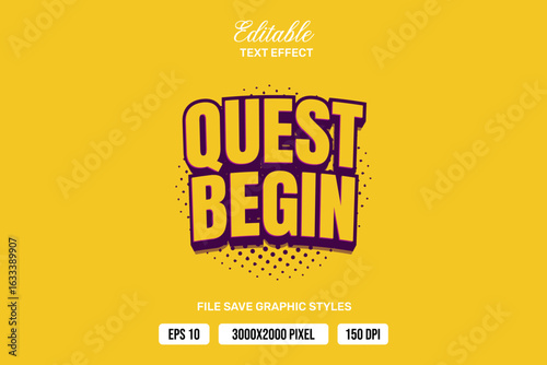 Premium quest begin text effects can be edited again, suitable poster, template white background.
