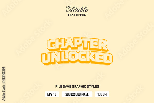 Premium Chapter Unlocked text effects can be edited again, suitable poster, template white background.