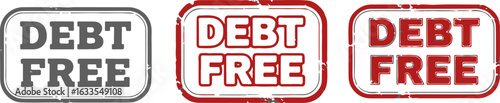 Set of 'DEBT FREE' grunge stamp buttons in grey and red, isolated