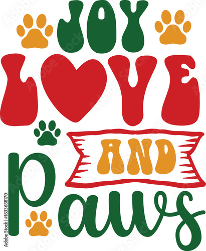 joy love and paws pet texts design for Christmas