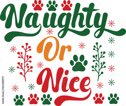 naughty or nice Christmas theme typographic